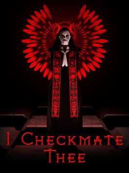 I Checkmate Thee