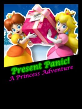 Present Panic!: A Princess Adventure