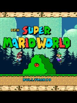 Bullymario’s New Super Mario World