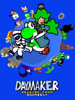 Daymaker: Release From Doomsday