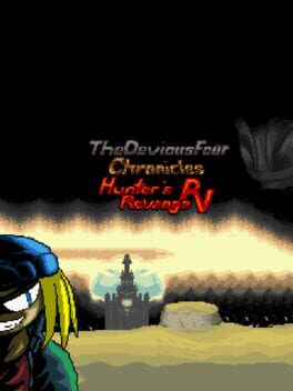 The Devious Four Chronicles 4: Hunter’s Revenge ReVised