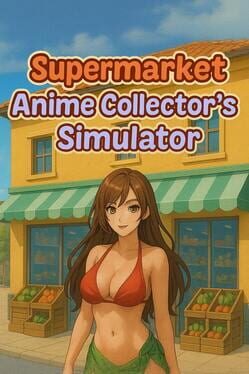 Supermarket Anime Collector’s Simulator