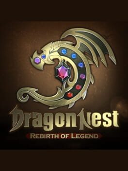 Dragon Nest: Rebirth of Legend