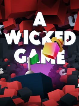 A Wicked Game