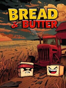 Bread & Butter