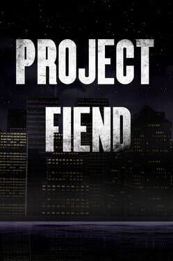 Project Fiend