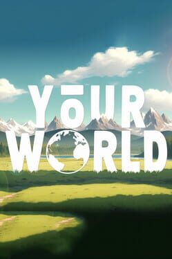 Your World