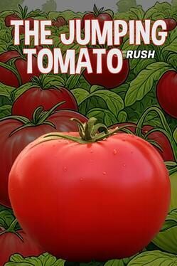 The Jumping Tomato Rush