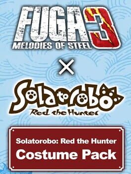 Fuga: Melodies of Steel 3 – Solatorobo: Red the Hunter Costume Pack