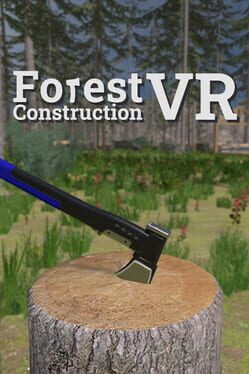 Forest Construction VR