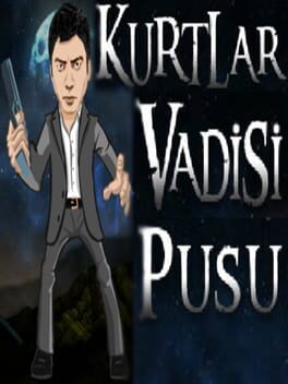 kurtlar vadisi pusu