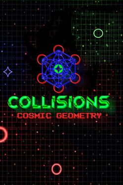 Collisions: Cosmic Geometry