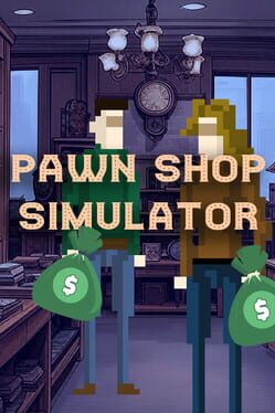 Pawn Shop: Simulator