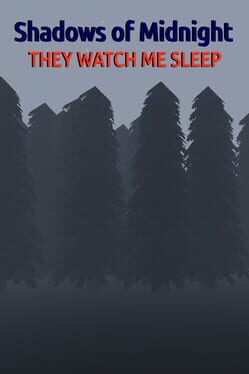 Shadows of Midnight: They Watch Me Sleep