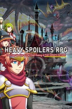 Heavy Spoilers RPG: The True Identity of the Final Enemy is the Hero’s Father
