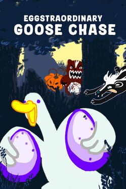 Eggstraordinary Goose Chase