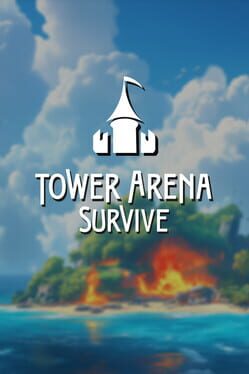 Tower Arena Survive