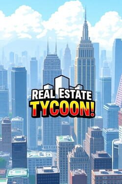 Real Estate Tycoon!