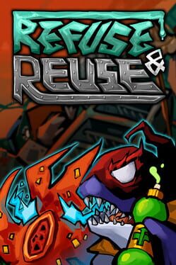 Refuse & Reuse