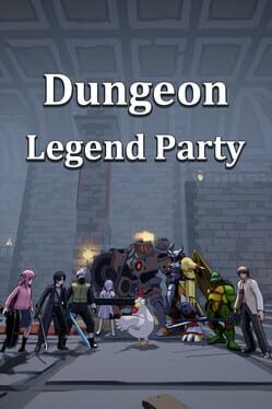 Dungeon Legend Party
