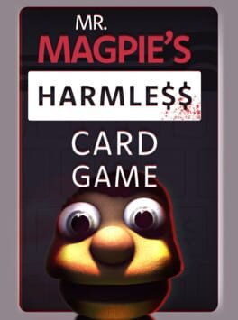Mr Magpie’s Harmless Card Game