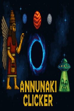 Annunaki Clicker