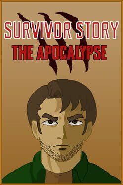 Survivor Story: The Apocalypse