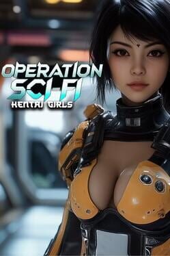 Operation Sci-Fi: Hentai Girls