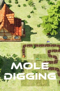 Mole Digging