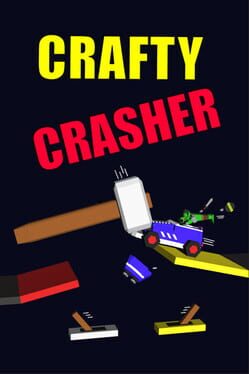 Crafty Crasher