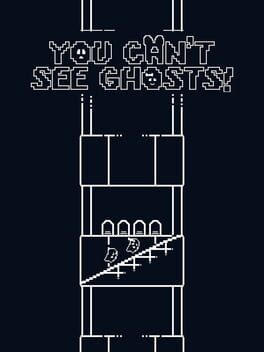 You Can’t See Ghosts!