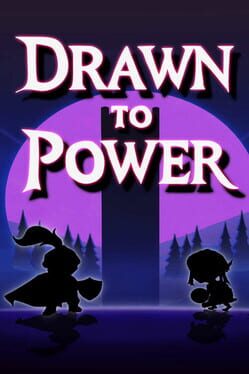 Drawn to Power