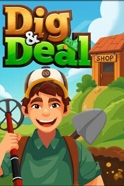 Dig & Deal