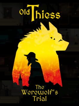 Old Thiess: The Werewolf’s Trial