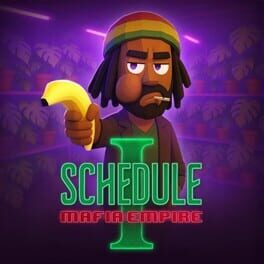 Schedule I: Mafia Empire