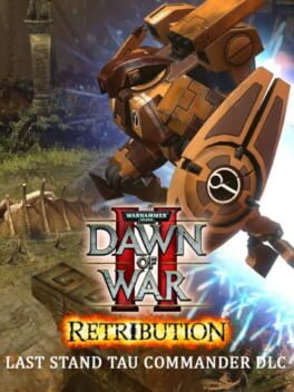 Warhammer 40,000: Dawn of War II – Retribution: The Last Stand Tau Commander