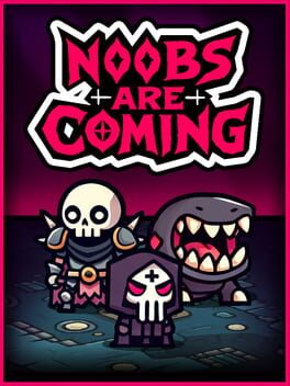 Noobs Are Coming
