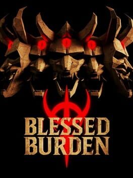 Blessed Burden