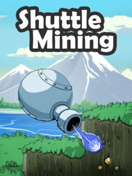 Shuttle Mining
