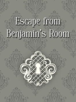 Escape From Benjamin’s Room