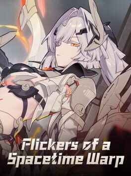 Honkai Impact 3rd: Flickers of a Spacetime Warp