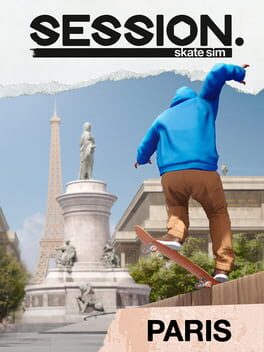 Session: Skate Sim – Paris