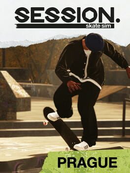 Session: Skate Sim – Prague
