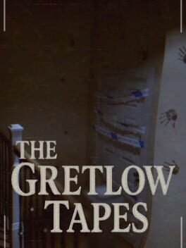 The Gretlow Tapes