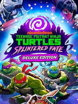 Teenage Mutant Ninja Turtles: Splintered Fate – Deluxe Edition