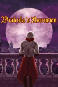 Drakula’s Ascension