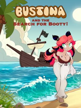 Bustina and the Search for Booty