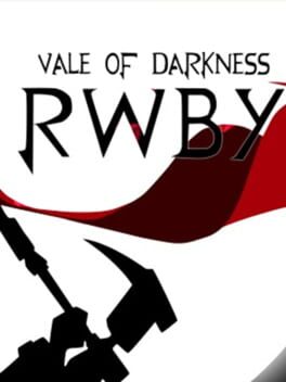 RWBY: Vale of Darkness