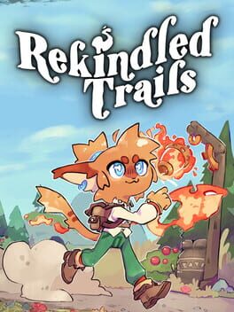 Rekindled Trails
