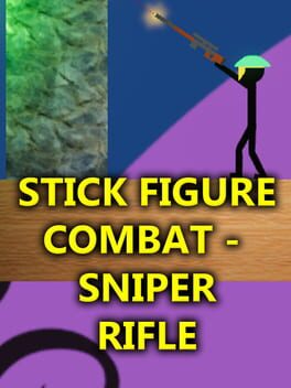 Stick Figure Combat: Sniper Rifle